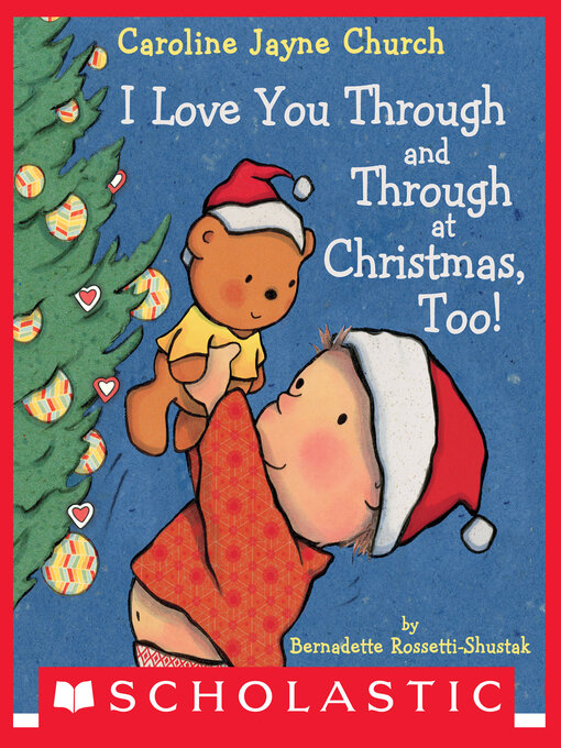 Title details for I Love You Through and Through at Christmas, Too! by Bernadette Rossetti-Shustak - Wait list